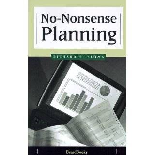 No Nonsense Planning by Richard S. Sloma (Jan 1, 2000)