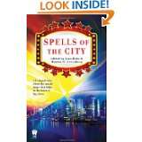 Spells of the City by Jean Rabe and Martin H. Greenberg (Dec 1, 2009)