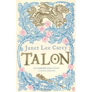 Talon by Janet Lee Carey (2007)