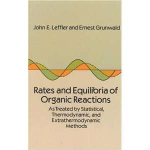  Rates and Equilibria of Organic Reactions As Treated by 