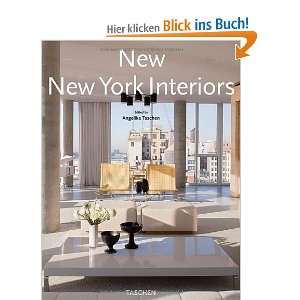 New New York Interiors  Angelika Taschen Bücher
