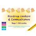 Heads up Lookers and Communicators Stage 1 0 8 Months (Little Baby 