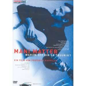 Mani Matter   Warum syt dir so truurig [CH Import]  