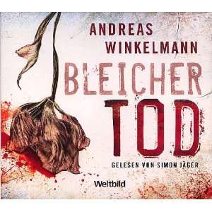 Bleicher Tod   Hörbuch   6 CDs  Andreas Winkelmann 