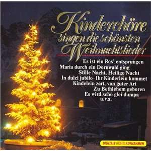 Kinderchöre singen die schönsten Weihnachtslieder [Various Artists 