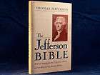 Thomas Jefferson THE JEFFERSON BIBLE Life And Morals Of Jesus Christ