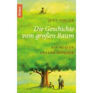 Die Geschichte vom großen Baum  Judy Pascoe, Holger 