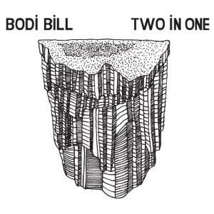 Two in One Bodi Bill  Musik