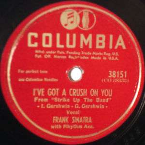 FRANK SINATRA Ive Got A Crush On You COLUMBIA 78~38151  