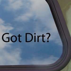   Dirt? Black Decal Jeep Wrangler Mud 4x4 Truck Sticker