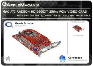   Mac Pro* ATI Radeon HD 2600XT 256MB Dual DVI PCIe Video Graphics Card