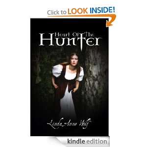 Heart of the Hunter Linda Anne Wulf  Kindle Store