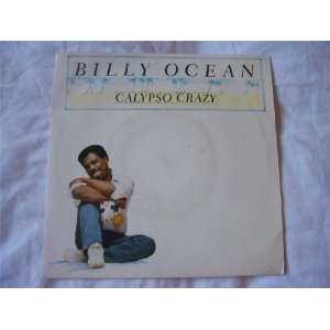  BILLY OCEAN Calypso Crazy UK 7 45 Billy Ocean Music