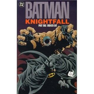Batman Knightfall, Part One Broken Bat by Doug Moench , Chuck 