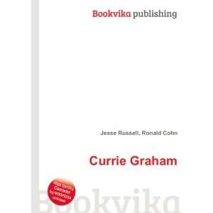  Currie Graham Ronald Cohn Jesse Russell Books