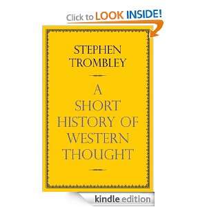 Short History of Western Thought Stephen Trombley  