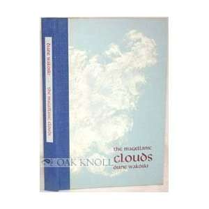  The Magellanic Clouds Diane Wakoski Books