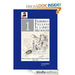 Federico Fellini   Il libro dei sogni (Italian Edition) Federico 