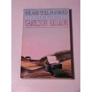  We Ae Still Married Garrison Keillor Books