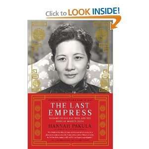  [THE LAST EMPRESS]The Last Empress By Pakula, Hannah 