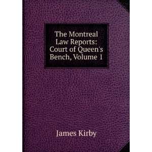   Law Reports Court of Queens Bench, Volume 1 James Kirby Books