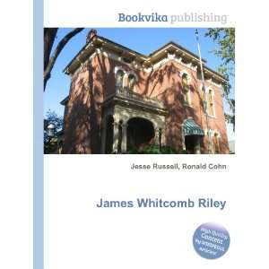  James Whitcomb Riley Ronald Cohn Jesse Russell Books
