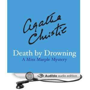   Drowning (Audible Audio Edition) Agatha Christie, Joan Hickson Books