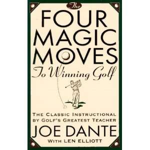    The Four Magic Moves to Winning Golf [Paperback] Joe Dante Books