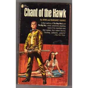  Chant of the Hawk John and Margaret Harris Books