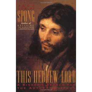  This Hebrew Lord [Paperback] John Shelby Spong Books