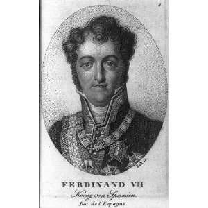  Fernando VII,King Spain,1784 1833,Ferdinand the Desired 