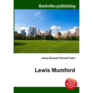 Lewis Mumford [Paperback]