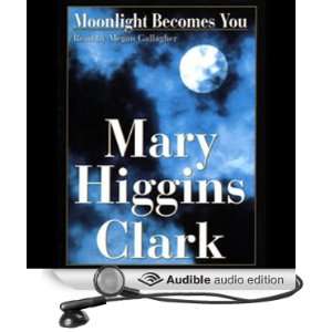   (Audible Audio Edition) Mary Higgins Clark, Megan Gallagher Books