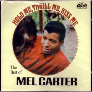 The Best of Mel Carter   Hold Me, Thrill Me, Kiss Me   Castle 1010