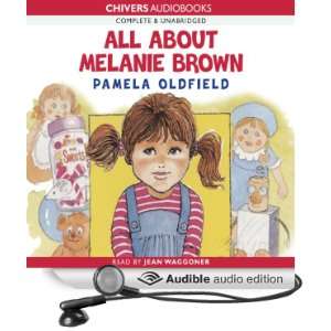  All About Melanie Brown (Audible Audio Edition) Pamela 
