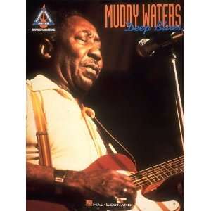 Muddy Waters   Deep Blues (Guitar Recorded Versions) [Paperback]