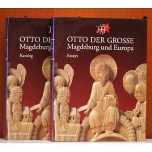  Otto Der Grosse, Magdeburg und Europa, Band II, Katalog 