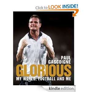 Glorious Paul Gascoigne  Kindle Store