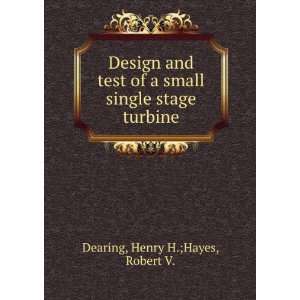   stage turbine Henry H.;Hayes, Robert V. Dearing  Books
