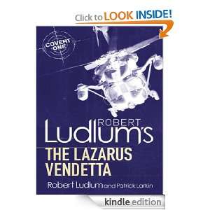 Robert Ludlums The Lazarus Vendetta A Covert One Novel Robert 