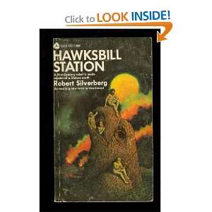  Hawksbill Station Robert Silverberg Books