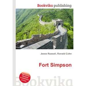  Fort Simpson Ronald Cohn Jesse Russell Books