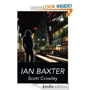 Ian Baxter Scott Crowley  Kindle Store