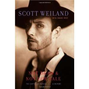    Not Dead & Not for Sale A Memoir [Hardcover] Scott Weiland Books