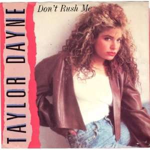   DAYNE, Taylor/Dont Rush Me/PICTURE SLEEVE ONLY Taylor Dayne Music