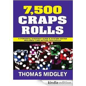 7500 Craps Rolls Thomas Midgley  Kindle Store