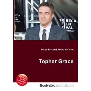 Topher Grace Ronald Cohn Jesse Russell  Books