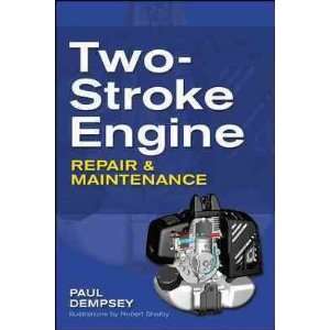  Two Stroke Engine Repair and Maintenance[ TWO STROKE ENGINE REPAIR 