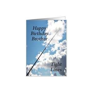  Tight Lines Birthday Fishing card for Brother Card Health 