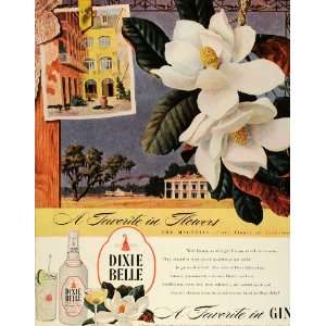 com 1945 Ad Dixie Belle Gin Magnolia Flower Louisiana Liquor Alcohol 